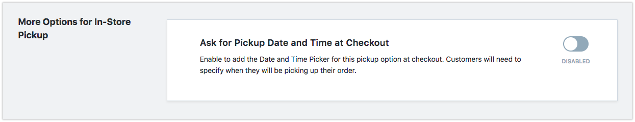 Enable date and time for pickup